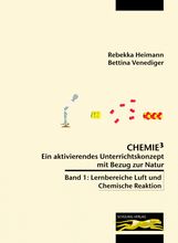 Chemie³ Band 1 - Lernbereiche Luft und chemische Reaktion